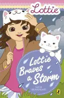 Les poupées Lottie : Lottie brave la tempête - Lottie Dolls: Lottie Braves a Storm