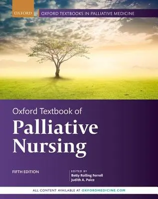 Oxford Textbook of Palliative Nursing (en anglais) - Oxford Textbook of Palliative Nursing
