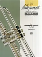 Allen Vizzutti Trumpet Method Book 1 - Technical Studies (Méthode de trompette Allen Vizzutti - Livre 1 - Études techniques) - Allen Vizzutti Trumpet Method Book 1 - Technical Studies