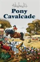 Cavalcade de poneys - Pony Cavalcade