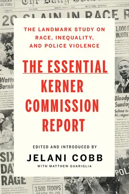 L'essentiel du rapport de la Commission Kerner - The Essential Kerner Commission Report