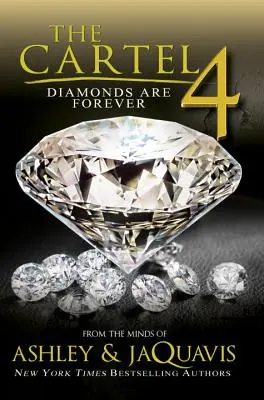 Le Cartel 4 : Les diamants sont éternels - The Cartel 4: Diamonds Are Forever