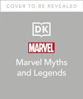 Marvel Mythes et Légendes - Les origines épiques de Thor, des Eternels, de la Panthère Noire et de l'Univers Marvel - Marvel Myths and Legends - The epic origins of Thor, the Eternals, Black Panther, and the Marvel Universe