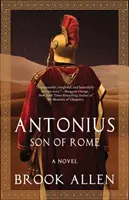 Antonius : Fils de Rome - Antonius: Son of Rome