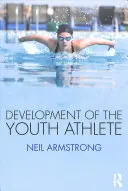 Développement du jeune athlète - Development of the Youth Athlete