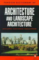 Le Dictionnaire Penguin de l'architecture et de l'architecture paysagère : Cinquième édition - The Penguin Dictionary of Architecture and Landscape Architecture: Fifth Edition