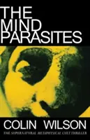 Les parasites de l'esprit - The Mind Parasites