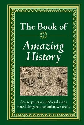 Le livre de l'histoire étonnante - The Book of Amazing History