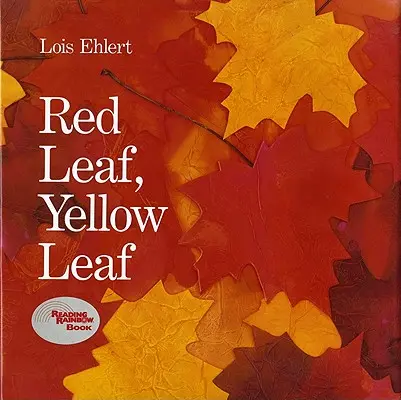 Feuille rouge, feuille jaune - Red Leaf, Yellow Leaf