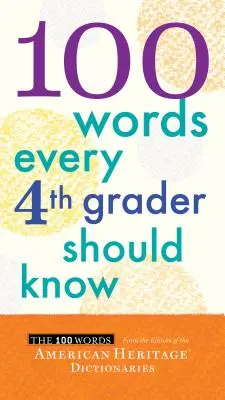 100 mots que tout élève de 4e année devrait connaître - 100 Words Every 4th Grader Should Know