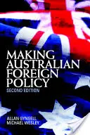 La politique étrangère australienne - Making Australian Foreign Policy