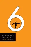 Budgets de films et de vidéos 6 - Film and Video Budgets 6