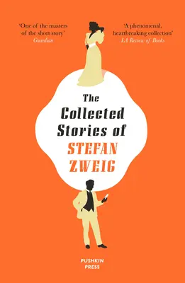 La collection d'histoires de Stefan Zweig - The Collected Stories of Stefan Zweig