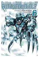 Mobile Suit Gundam Thunderbolt, Tome 6, 6 - Mobile Suit Gundam Thunderbolt, Vol. 6, 6