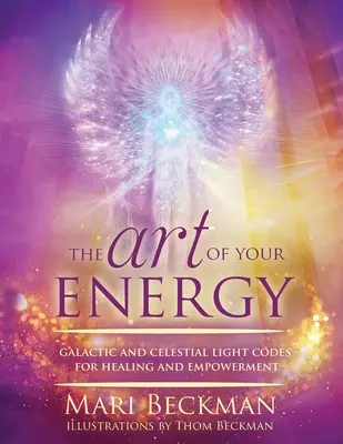 L'art de votre énergie - The Art of Your Energy