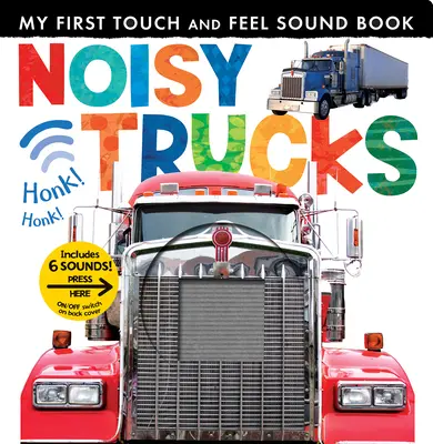 Camions bruyants - Noisy Trucks