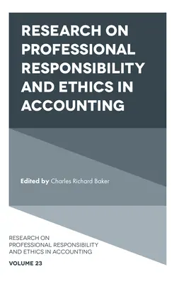 Recherche sur la responsabilité professionnelle et l'éthique en comptabilité - Research on Professional Responsibility and Ethics in Accounting