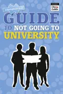 Guide NGTU pour ne pas aller à l'université - NGTU Guide to Not Going to University