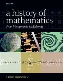 Histoire des mathématiques : De la Mésopotamie à la modernité - A History of Mathematics: From Mesopotamia to Modernity