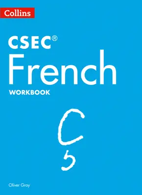 Cahier d'exercices de français CSEC (R) - CSEC (R) French Workbook