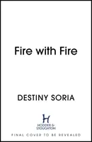 Le feu aux poudres - Fire with Fire