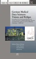 GERMAN MEDICAL DATA SCIENCES VISIONS & B