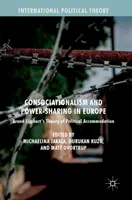 Consociationalisme et partage du pouvoir en Europe : La théorie de l'accommodement politique d'Arend Lijphart - Consociationalism and Power-Sharing in Europe: Arend Lijphart's Theory of Political Accommodation