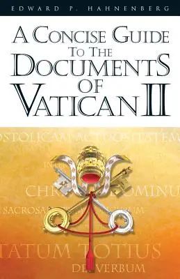 Guide concis des documents de Vatican II - Concise Guide to the Documents of Vatican II