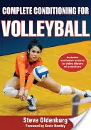 Conditionnement complet pour le volley-ball - Complete Conditioning for Volleyball