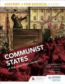 Histoire+ pour Edexcel A Level : Les États communistes au XXe siècle - History+ for Edexcel a Level: Communist States in the Twentieth Century