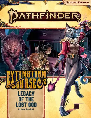 Chemin d'Aventure Pathfinder : L'héritage du dieu perdu (La malédiction de l'extinction 2 sur 6) (P2) - Pathfinder Adventure Path: Legacy of the Lost God (Extinction Curse 2 of 6) (P2)