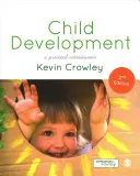 Le développement de l'enfant : Une introduction pratique - Child Development: A Practical Introduction