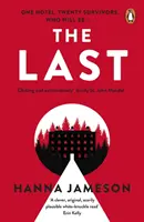 Last - Le thriller post-apocalyptique qui vous tiendra éveillé toute la nuit - Last - The post-apocalyptic thriller that will keep you up all night