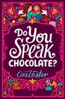 Parlez-vous chocolat&nbsp;? - Parfait pour les fans de Jacqueline Wilson - Do You Speak Chocolate? - Perfect for fans of Jacqueline Wilson