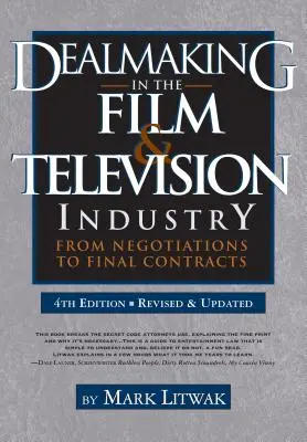 La négociation dans l'industrie du cinéma et de la télévision : Des négociations aux contrats finaux - Dealmaking in the Film & Television Industry: From Negotiations to Final Contracts