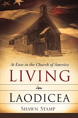 Vivre à Laodicée - Living in Laodicea