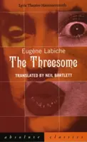 Le ménage à trois - The Threesome