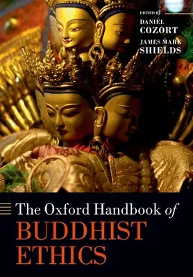 Manuel d'éthique bouddhiste d'Oxford - The Oxford Handbook of Buddhist Ethics