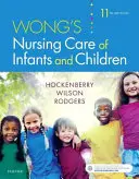 Wong's Nursing Care of Infants and Children (Soins infirmiers aux nourrissons et aux enfants) - Wong's Nursing Care of Infants and Children