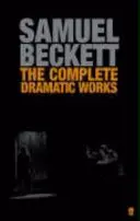 Œuvres dramatiques complètes de Samuel Beckett - Complete Dramatic Works of Samuel Beckett