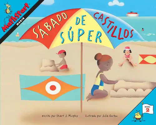 Sbado de Sper Castillos : Super samedi des châteaux de sable (édition espagnole) - Sbado de Sper Castillos: Super Sand Castle Saturday (Spanish Edition)