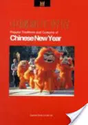 Traditions et coutumes populaires du Nouvel An chinois - Popular Traditions and Customs of Chinese New Year