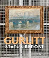 Gurlitt : Rapport de situation - Gurlitt: Status Report