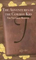 Les aventures du Cowboy Kid - The Adventures of the Cowboy Kid