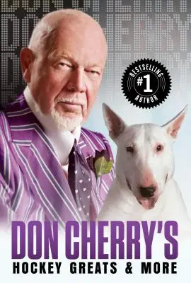 Les grands noms du hockey de Don Cherry et plus encore - Don Cherry's Hockey Greats and More