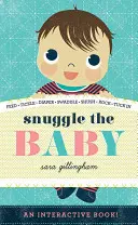 Blottir le bébé - Snuggle the Baby