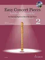 Easy Concert Pieces Book 2 : 24 Pieces from 5 Centuries Descant Recorder and Piano Book/CD : Flûte à bec et piano avec CD - Easy Concert Pieces Book 2: 24 Pieces from 5 Centuries Descant Recorder and Piano Book/CD: Descant Recorder and Piano with CD