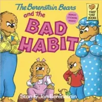 Les Berenstain et la mauvaise habitude - The Berenstain Bears and the Bad Habit