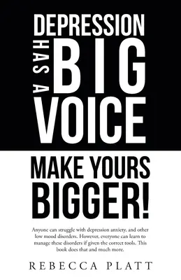 La dépression a une grande voix : Faites grandir la vôtre ! - Depression Has a Big Voice: Make Yours Bigger!