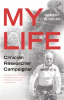 Ma vie, clinicienne, chercheuse, militante - My Life, Clinician, Researcher, Campaigner